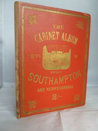 Southampton And Neighbourhood - The Cabinet Album Of Views - Decorative Hb
