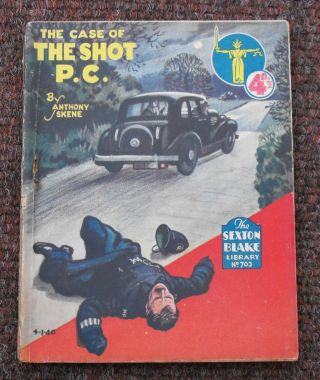The Sexton Blake Library No.  703.  Case Of The Shot P.  C.  2nd Series.  1940.  Skene