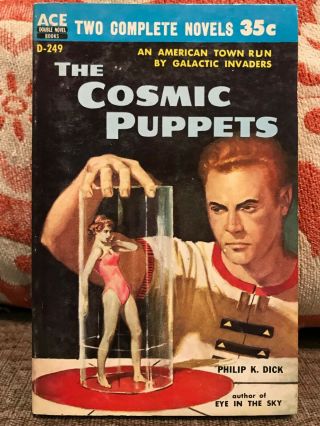 Philip Dick 1957 1st " Cosmic Puppets " Ace D - 249 Double " Sargasso Of Space "