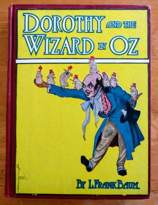 Dorothy And The Wizard In Oz,  L.  Frank Baum (1908) Reilly & Lee,  Gc,