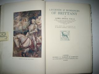Legends & Romances of Brittany by Lewis Spence 1917,  1st Edition. 3