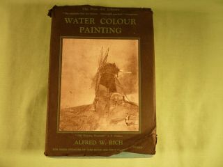 Water Colour Painting By Alfred W Rich Hardcover With 67 Illustrations