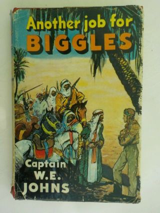 Another Job For Biggles By Captain W E Johns 1st Edition 1951