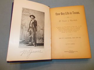 Cow - Boy Life In Texas,  27 Years A Maverick.  W.  S.  James 1893 Dark Blue Hardback