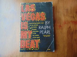 Vintage Book Las Vegas Is My Beat Ralph Pearl Pb 1978
