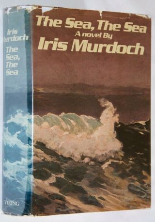 The Sea,  The Sea By Iris Murdoch First Edition Hc (1978)