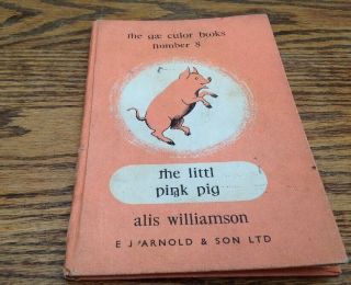 Vintage I.  T.  A Alphabet Book - The Little Pink Pig Alis Williamson - Book 8 Hb