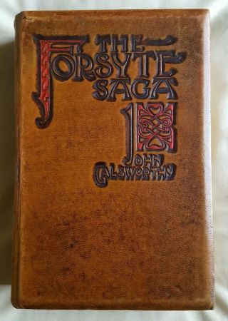 The Forsyte Saga By John Galsworthy.  Leatherbound 1923