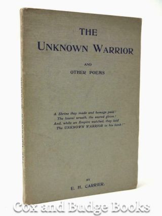 E H Carrier Signed The Unknown Warrior & Other Poems 1926 1st Great War Ww1