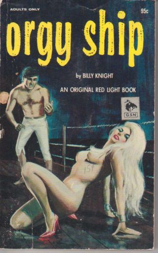Vintage Sleaze Paperback Orgy Ship Blonde In Red Pumps Mid Century Erotica