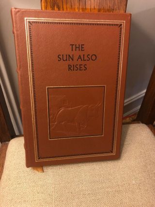 Easton Press The Sun Also Rises Ernest Hemingway Leather Collectors Edition 1990