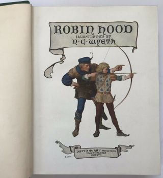 Robin Hood N.  C.  Wyeth Illustrations David MacKay Publishers 1917 HC 2