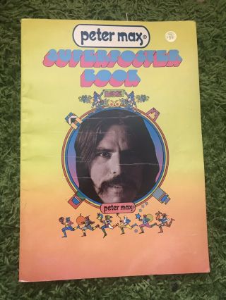 Peter Max / Superposter Book Softcover Fold Out Poster 1971