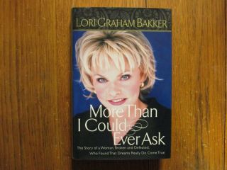 Lori Graham Bakker Signed Book (more Than I Could Ever Ask - 2000 Hardback Edition)