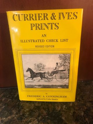 Vintage Book 1970 Currier And Ives Prints,  An Illustrated Checklist Conningham