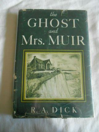 R.  A.  Dick The Ghost And Mrs.  Muir Hc Dj Victory Format First Edition 1945