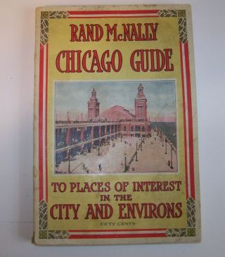 Rand Mcnally Chicago Guide 1927 B&w Photos,  Description,  142 Pages,  Street Map