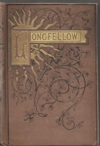 Early Poems Of Longfellow 1888 Henry Wadsworth Longfellow Vg,