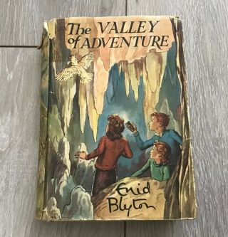 The Valley Of Adventure By Enid Blyton.  First Edition Book 1947