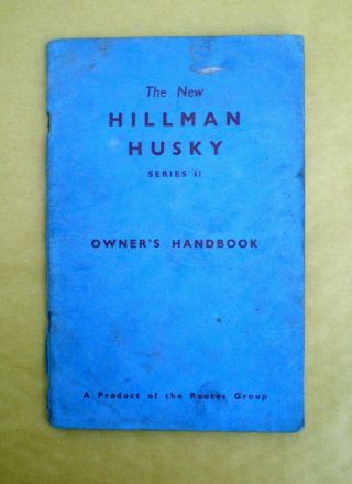 The Hillman Husky Series Ll Owner 