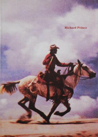 Richard Art Prince,  Lisa Phillips / Richard Prince First Edition 1992