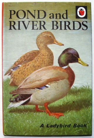 Vintage Ladybird Book - Pond And River Birds - 536 - 40p Nearly