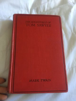The Adventures Of Tom Sawyer Mark Twain 1924 Vintage Hardback Book