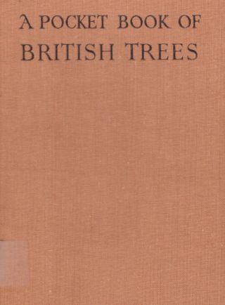 A Pocket Book Of British Trees 1937 First Edition Photo Book