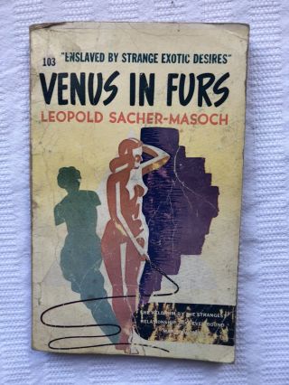 Venus In Furs Leopoldo Von Sacher - Masoch Vintage Pb Ed
