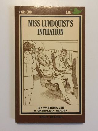 Miss Lundquist’s Initiation Greenleaf Classic Wysteria Lee Erotica Sleaze Pulp