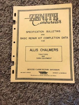 Allis Chalmers Zenith Carburetor Bulletin A B E K U Wc Rc H Vintage Farm Tractor