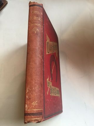 Vintage Book ‘our Horses’ By Alfred Saunders 1886