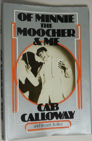 1976 Of Minnie The Moocher & Me By Cab Calloway,  Signed Cab Calloway,  55 Illus