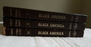Ebony - Pictorial History Of Black America - VOL I,  II & III,  1971 3