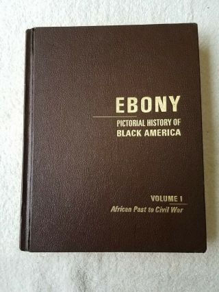 Ebony - Pictorial History Of Black America - VOL I,  II & III,  1971 5