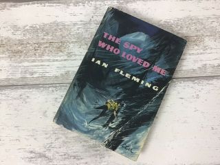 The Spy Who Loved Me Ian Fleming (james Bond) 1st Edition Book Club,  Dj 1962