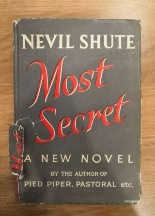 Most Secret By Nevil Shute - Heinemann - H/b D/w - 1945 - £3.  25 Uk Post