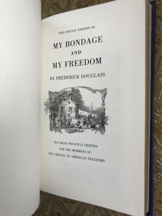 MY BONDAGE AND MY FREEDOM Frederick Douglass Library Of American Freedoms 8