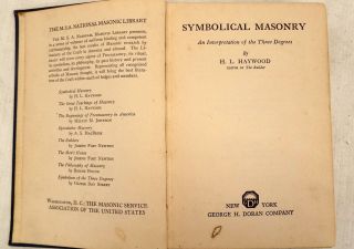 Vintage Symbolical Masonry By H.  L.  Haywood 1923 Hardback - B46