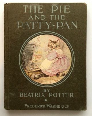 Beatrix Potter - The Pie And The Patty - Pan 1905 Frederick Warne 10 Colour Plates