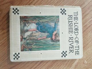 The Lord Of The Rushie River By Cicely Mary Barker - Early Edition