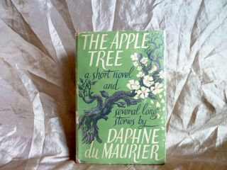 Daphne Du Maurier - The Apple Tree - Uk 1st Edition Hardcover 1952