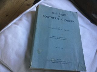 Priest,  Cecil D.  The Birds Of Southern Rhodesia Vol One 1933