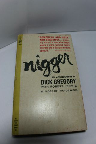 Nigger An Autobiography By Dick Gregory 2nd Printing 1965 Paperback