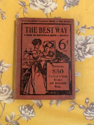 The Best Way Book No.  1,  Published 1909 As Seen On Edwardian Farm