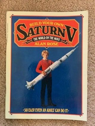 Build Your Own Saturn V - The World On The Move - By Alan Rose