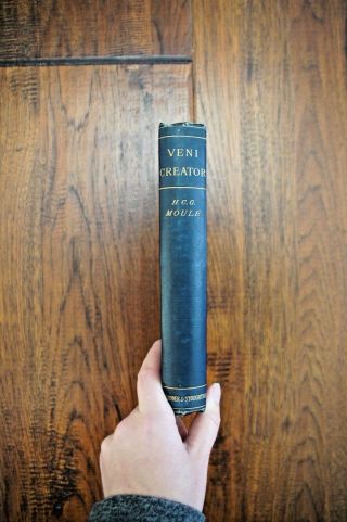 1890 H C G MOULE Veni Creator: The Person and Work of the Holy Spirit - KESWICK 2