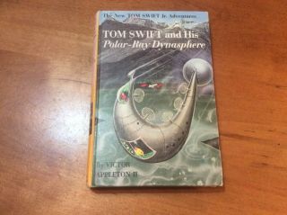 Tom Swift And His Polar Ray Dynasphere (victor Appleton Ii,  1965 Hc) Swift Jr 25