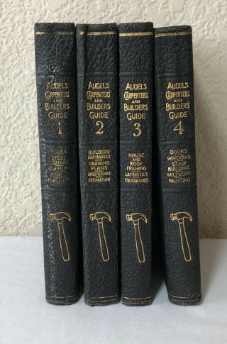Audels Carpenters And Builders Guide Volumes 1 - 4 Reprinted 1943 Vintage Books