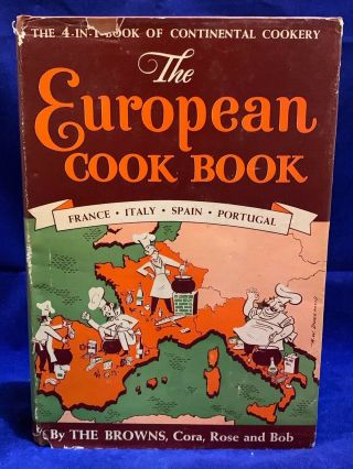 The European Cook Book By The Browns - Cora,  Rose,  Bob